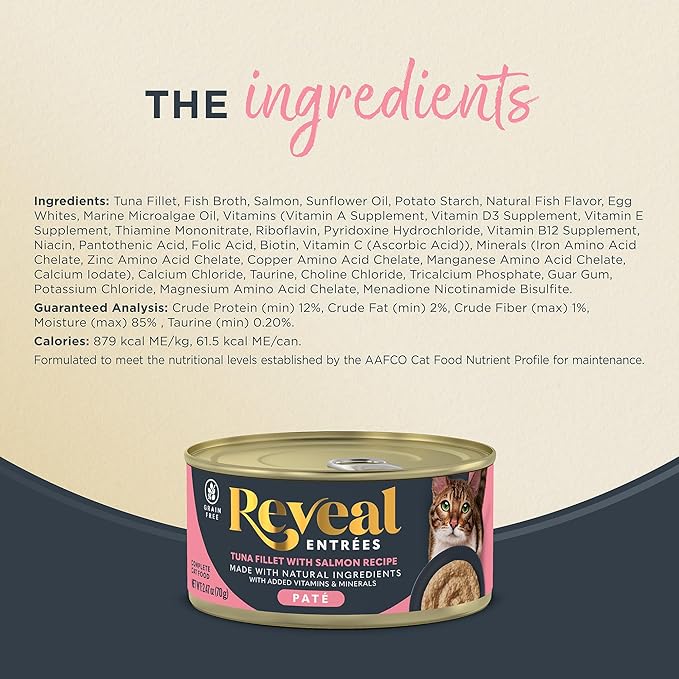 Reveal Entrées Natural Wet Cat Food Paté, Grain-Free with Added Vitamins & Minerals, Carrageenan-Free and High Protein, Tuna Fillet with Salmon Paté Recipe (24 x 2.47 oz Cans)